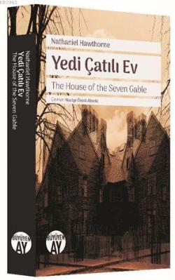 Yedi Çatılı Ev; The House of the Seven Gable