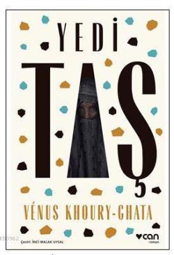 Yedi Taş - Venus Khoury-Ghata | Yeni ve İkinci El Ucuz Kitabın Adresi