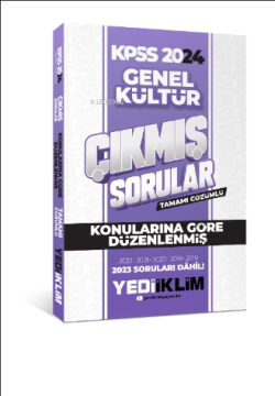 Yediiklim Yayınları 2024 KPSS Genel Kültür Konularına Göre Tamamı Çözümlü Çıkmış Sorular