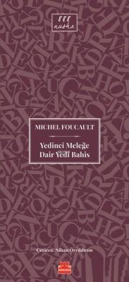 Yedinci Meleğe Dair Yedi Bahis - Michel Foucault | Yeni ve İkinci El U
