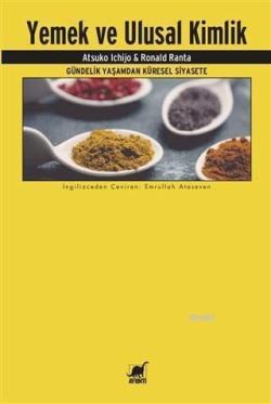 Yemek ve Ulusal Kimlik - Atsuko Ichijo | Yeni ve İkinci El Ucuz Kitabı
