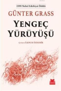 Yengeç Yürüyüşü - Günter Grass | Yeni ve İkinci El Ucuz Kitabın Adresi