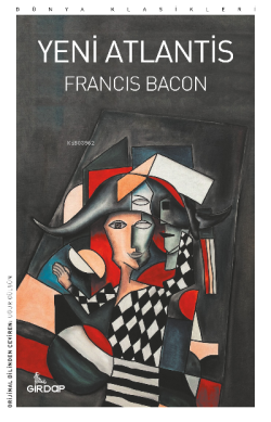 Yeni Atlantis - Francis Bacon | Yeni ve İkinci El Ucuz Kitabın Adresi