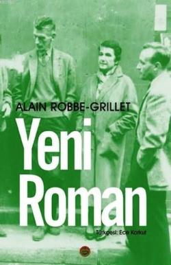 Yeni Roman - Alain Robbe Grillet | Yeni ve İkinci El Ucuz Kitabın Adre