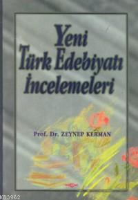 Yeni Türk Edebiyatı İncelemeleri - Zeynep Kerman- | Yeni ve İkinci El 