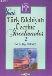 Yeni Türk Edebiyatı Üzerine İncelemeler 2