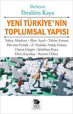 Yeni Türkiye'nin Toplumsal Yapısı - Aysel İlker | Yeni ve İkinci El Uc