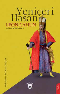Yeniçeri Hasan - Leon Cahun | Yeni ve İkinci El Ucuz Kitabın Adresi