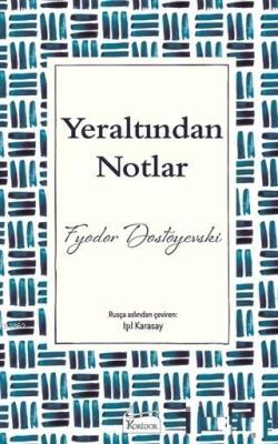 Yeraltından Notlar (Ciltslz) - Fyodor Dostoyevski | Yeni ve İkinci El 