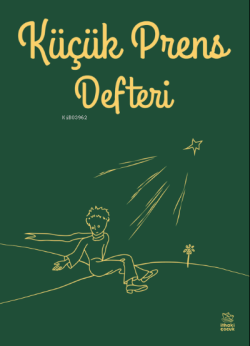 Yeşil Küçük Prens Defteri - | Yeni ve İkinci El Ucuz Kitabın Adresi