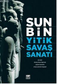 Yitik Savaş Sanatı - Sun Bin | Yeni ve İkinci El Ucuz Kitabın Adresi