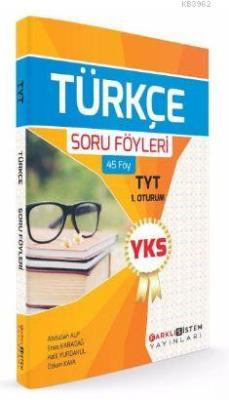 Farklı Sistem YKS 1. Oturum TYT Türkçe Soru Föyleri 45 Föy - Komisyon-