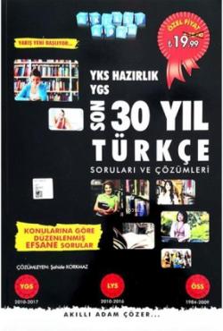 YKS Hazırlık - Son 30 Yıl Türkçe Soruları ve Çözümleri 2018 - Kolektif