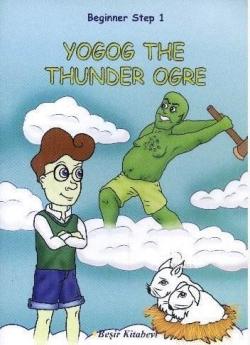 Yogog The Thunder Ogre - Serkan Koç | Yeni ve İkinci El Ucuz Kitabın A