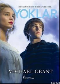 Yoklar - Michael Grant | Yeni ve İkinci El Ucuz Kitabın Adresi