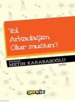 Yol Arkadaşım Olur musun - Metin Karabaşoğlu | Yeni ve İkinci El Ucuz 