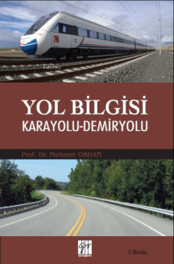 Yol Bilgisi Karayolu-Demiryolu - Mehmet Orhan | Yeni ve İkinci El Ucuz