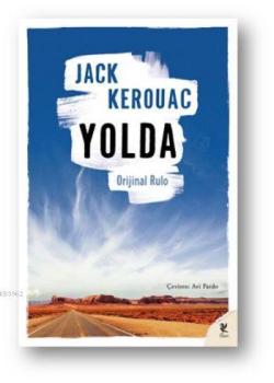 Yolda - Jack Kerouac | Yeni ve İkinci El Ucuz Kitabın Adresi