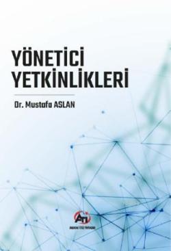 Yönetici Yetkinlikleri - Mustafa Aslan | Yeni ve İkinci El Ucuz Kitabı
