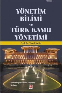 Yönetim Bilimi ve Türk Kamu Yönetimi
