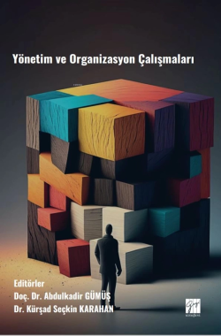 Yönetim Ve Organizasyon Çalışmaları - Abdulkadir Gümüş | Yeni ve İkinc
