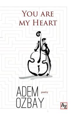 You Are My Heart - Adem Özbay | Yeni ve İkinci El Ucuz Kitabın Adresi