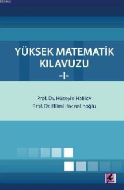Yüksek Matematik Kılavuzu-1 - Hüseyin Halilov H. Hilmi Hacısalihoğlu H