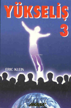 Yükseliş 3 - Eric Klein | Yeni ve İkinci El Ucuz Kitabın Adresi