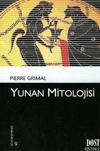 Yunan Mitolojisi - Pierre Grimal | Yeni ve İkinci El Ucuz Kitabın Adre