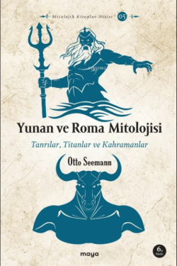 Yunan ve Roma Mitolojisi - Otto Seemann | Yeni ve İkinci El Ucuz Kitab