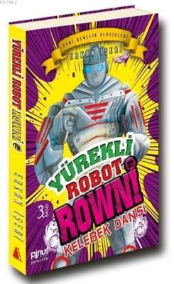 Yürekli Robot Rowni 2 - Erkan İşeri | Yeni ve İkinci El Ucuz Kitabın A