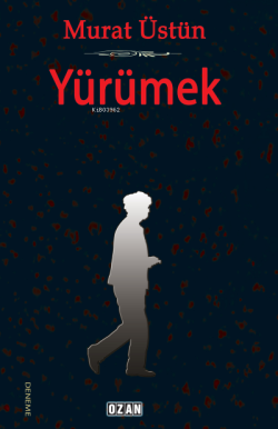 Yürümek - Murat Üstün | Yeni ve İkinci El Ucuz Kitabın Adresi