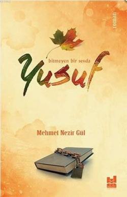 Yusuf - Mehmet Nezir Gül | Yeni ve İkinci El Ucuz Kitabın Adresi