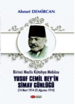 Yusuf Cemil Bey'in Simav Günlüğü - Ahmet Demircan | Yeni ve İkinci El 