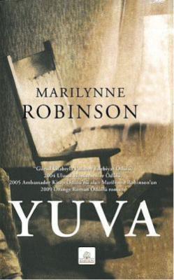 Yuva - Marilynne Robinson | Yeni ve İkinci El Ucuz Kitabın Adresi