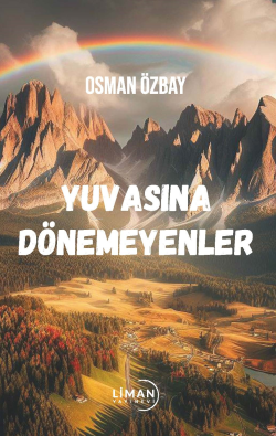 Yuvasına Dönemeyenler - Osman Özbay | Yeni ve İkinci El Ucuz Kitabın A