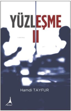 Yüzleşme - 2 - Hamdi Tayfur | Yeni ve İkinci El Ucuz Kitabın Adresi