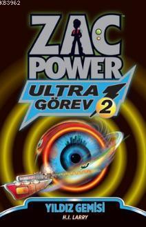 Zac Power Ultra Görev 2 - Yıldız Gemisi - H. I. Larry | Yeni ve İkinci