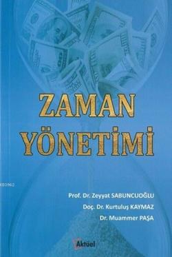 Zaman Yönetimi - Zeyyat Sabuncuoğlu | Yeni ve İkinci El Ucuz Kitabın A
