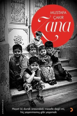 Zana - MUSTAFA ÇAKIR | Yeni ve İkinci El Ucuz Kitabın Adresi