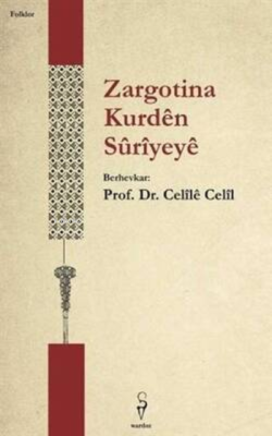 Zargotina Kurden Süriyeye - Celile Celil | Yeni ve İkinci El Ucuz Kita