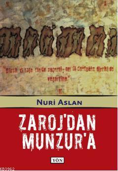 Zaroj'dan Munzur'a - Nuri Aslan | Yeni ve İkinci El Ucuz Kitabın Adres