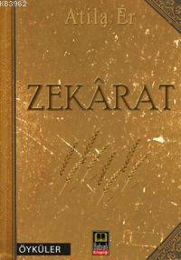 Zekarat - Atila Er | Yeni ve İkinci El Ucuz Kitabın Adresi