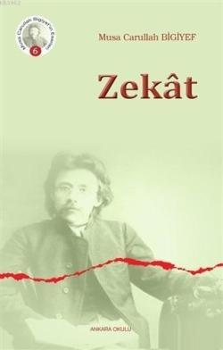 Zekat - Musa Carullah Bigiyef | Yeni ve İkinci El Ucuz Kitabın Adresi