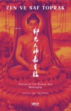 Zen ve Saf Toprak - Patriarch Yin Kuang | Yeni ve İkinci El Ucuz Kitab