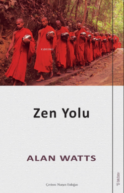 Zen Yolu - Alan Watts | Yeni ve İkinci El Ucuz Kitabın Adresi