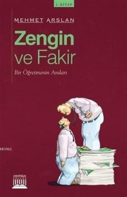 Zengin ve Fakir - Mehmet Arslan | Yeni ve İkinci El Ucuz Kitabın Adres