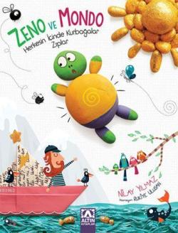Zeno ve Mondo: Herkesin İçinde Kurbağalar Zıplar - Nilay Yılmaz | Yeni