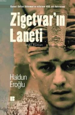 Zigetvar'ın Laneti - Haldun Eroğlu | Yeni ve İkinci El Ucuz Kitabın Ad