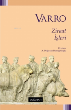 Ziraat İşleri - Marcus Terentius Varro | Yeni ve İkinci El Ucuz Kitabı